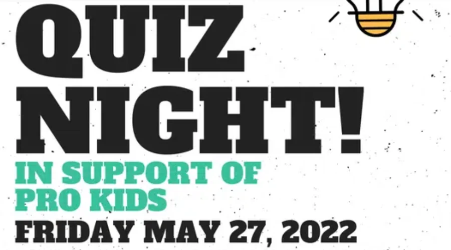 PRO Kids Quiz Night Is Back
