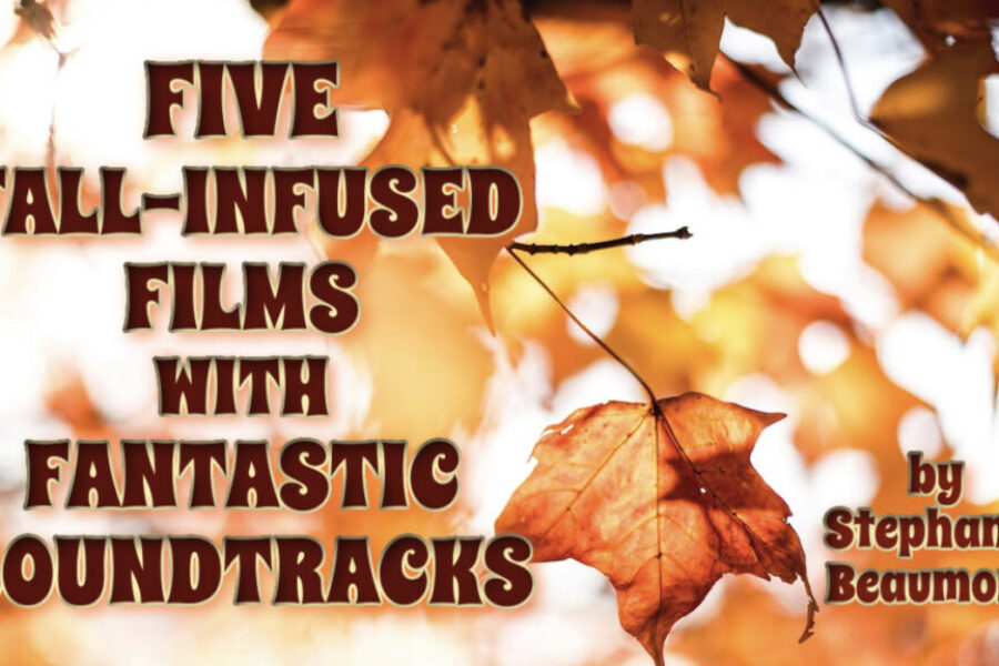 Five fall infused films with fantastic soundtracks