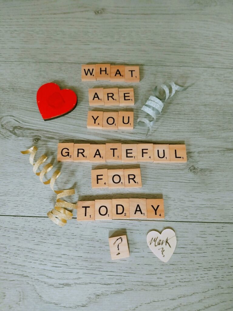 scrabbles spelling out what are you grateful for today